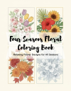 Four Seasons Flowers Coloring Book cover